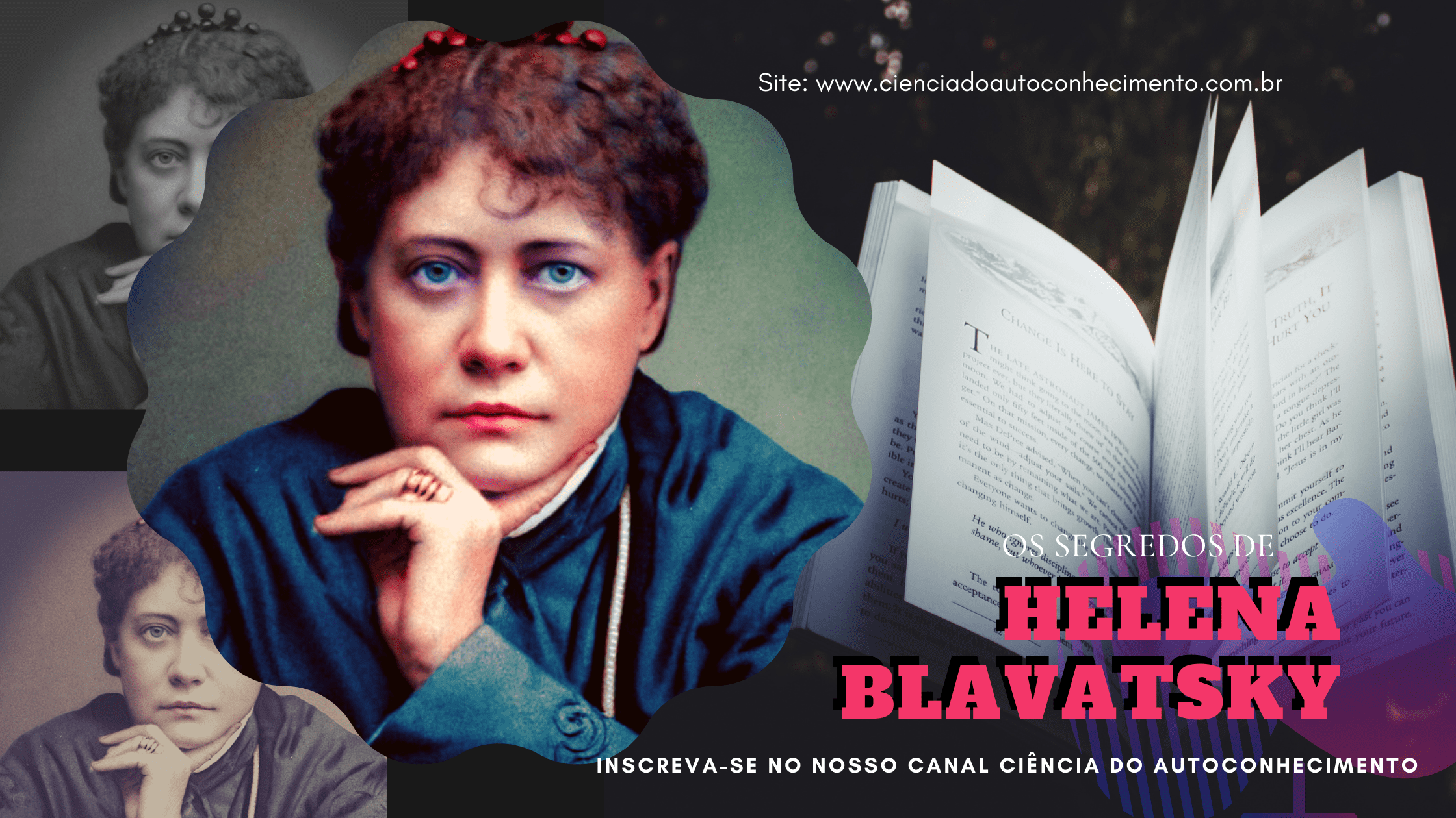 Os segredos de Helena Blavatsky - Ciência do autoconhecimento